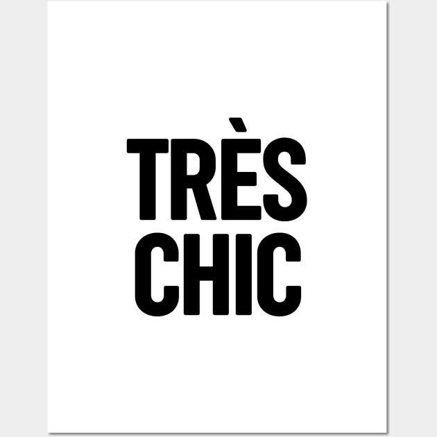 Tres Chic II - Classy, Bold, Stylish and Trendy Wall Art by StudioGrafiikka